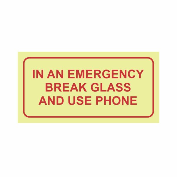 F40 In an emergency break glass and use phone 190x380mm
