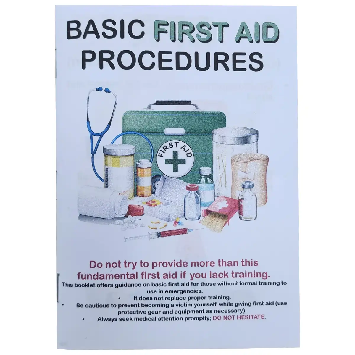 Basic First Aid Procedures Booklet ? A5 Size