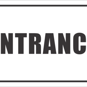 C-B2 - Entrance Sign (300x200mm)