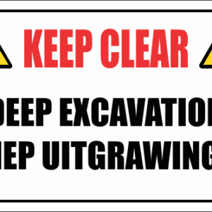 C10 - Deep Excavation Sign