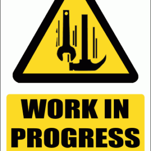 C13 - Work In Progress Overhead Sign