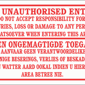 DI1 - No Unauthorised Entry Disclaimer Sign