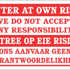 DI21 - Enter At Own Risk Sign