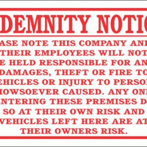 DI25 - No Responsibility indemnity Sign