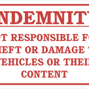 DI30 - Not Responsible for Indemnity Sign