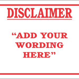 DIC8 - Custom Disclaimer Sign