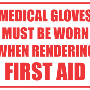 FA42 - Medical Gloves Must Be Worn Sign