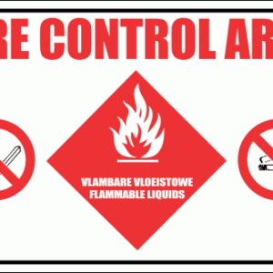 GAS27 - Fire Control Area - Flammable Liquids Sign