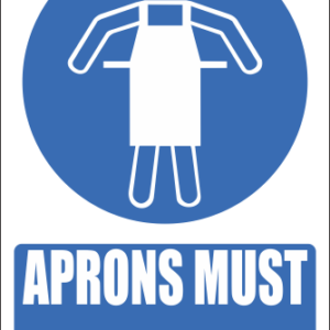 H1 - Aprons Must Be Worn Sign