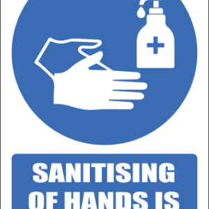 H28 - Sanitising Of Hands Is Mandatory Sign