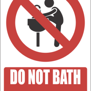 H4 - Do Not Bath In The Sink Sign
