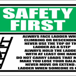 LD1 - Safety First Ladder Sign