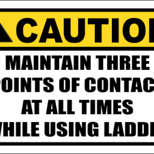 LD26 - Caution Maintain Three Points Sign