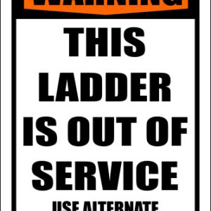 LD38 - Warning Ladder Out Of Order Sign