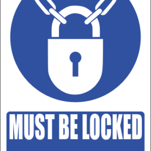 MA20E - Remain Locked Explanatory Safety Sign