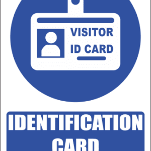 MA24E - Visitor Id Explanatory Safety Sign