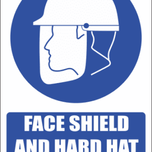 MA2E - Face Shield and Hard Hat Explanatory Safety Sign