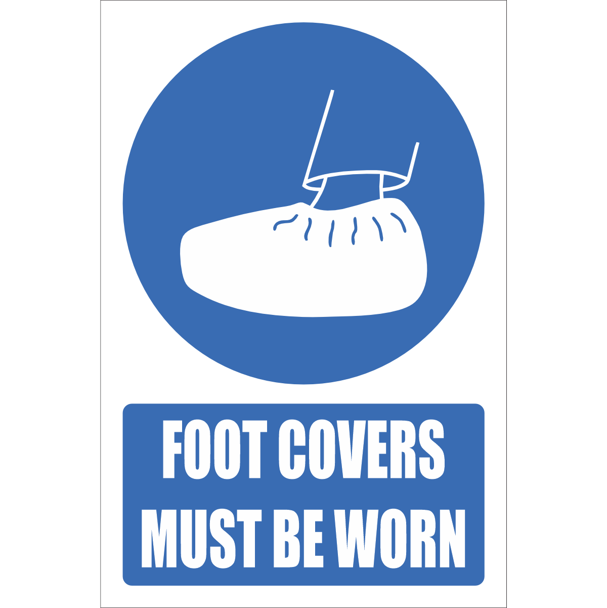 MA49 - Foot Covers Must Be Worn Sign