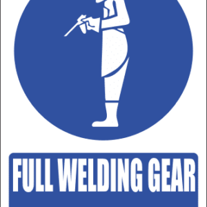 MV23E - Full Welding Gear Explanatory Safety Sign