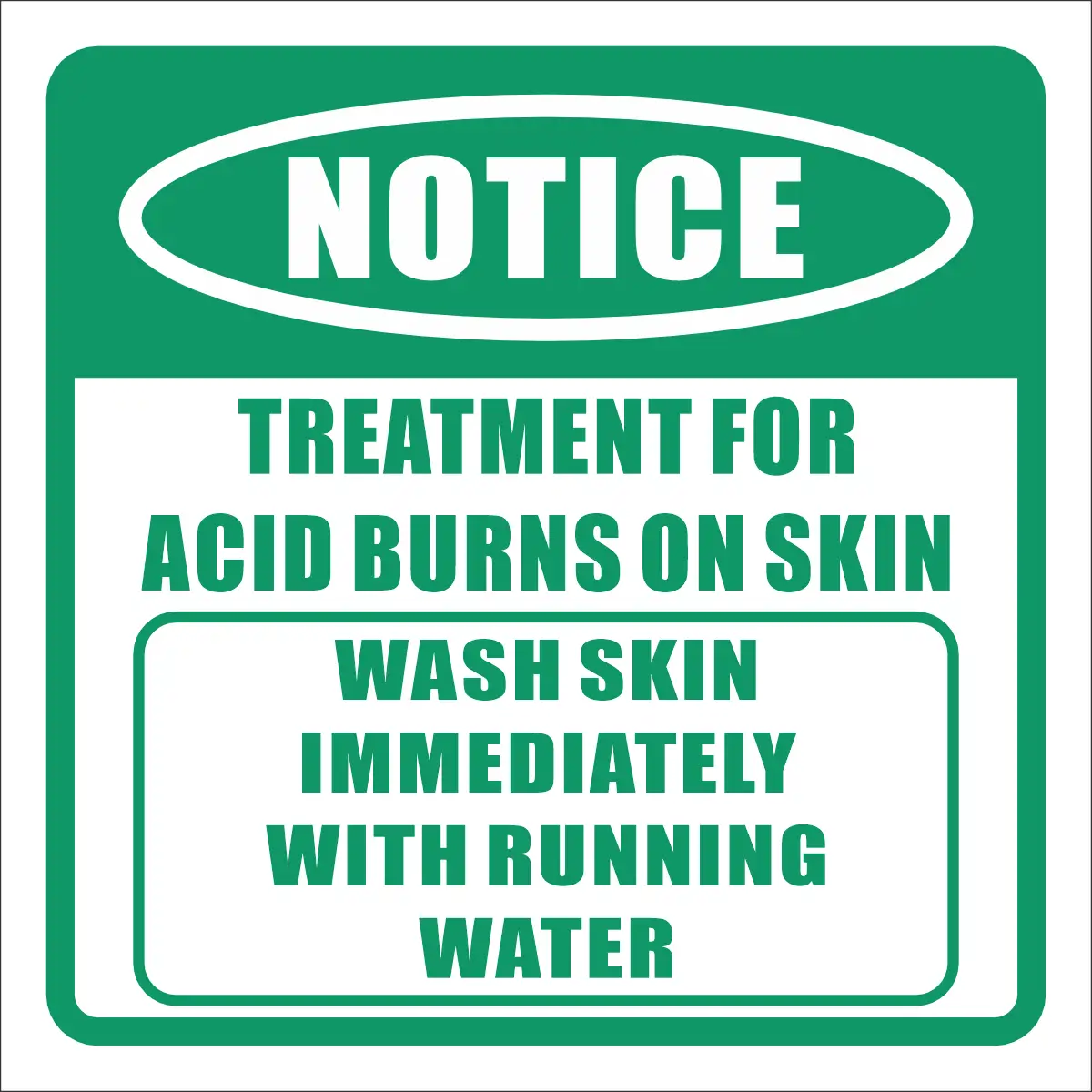 NT7 - Acid Burn Treatment Sign