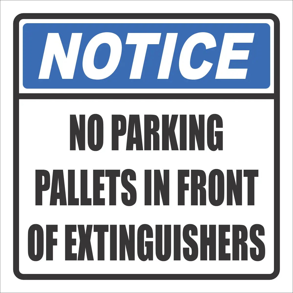 NT21 - No Parking Pallets Sign