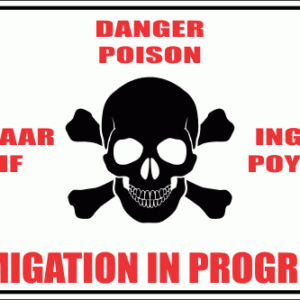PO10 - Fumigation In Progress Sign