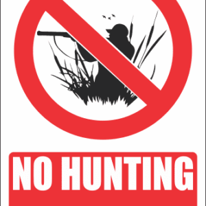 PR12E - No Hunting Explanatory Sign