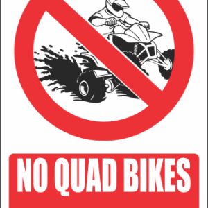 PR14E - No Quad Bike Explanatory Sign