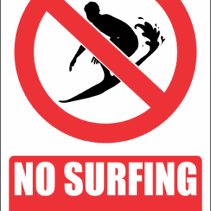 PR24E - No Surfing Explanatory Sign