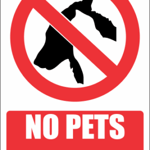 PR32E - No Pets Explanatory Sign
