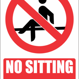 PR43ER - No Sitting On Rail Explanatory Sign