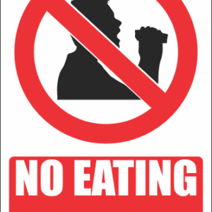 PR4E - No Eating Explanatory Sign