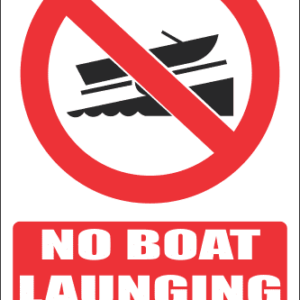 PR7E - No Boat Launching Explanatory Sign