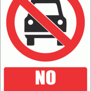 PV16E - No Vehicles Explanatory Safety Sign