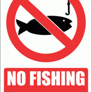 PV25E - No Fishing Safety Sign