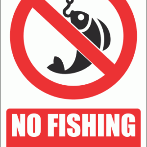 PV25EN - No Fishing Safety Sign