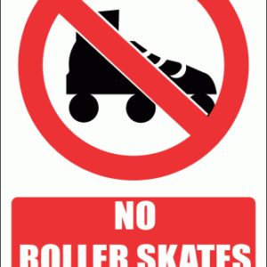 PV37E - No Roller Skates Safety Sign