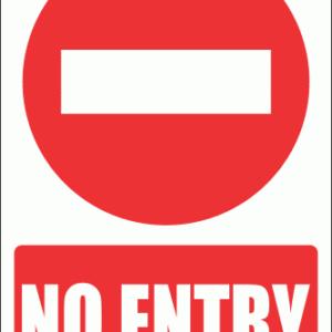 PV6E - No Entry Explanatory Safety Sign