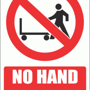 PV9E - No Hand Trolley Explanatory Safety Sign