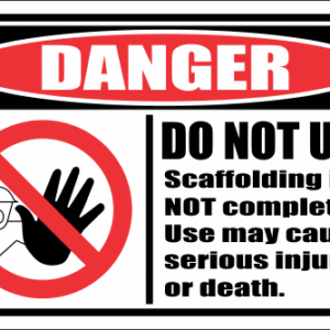 SC11 - Scaffolding Not Complete Sign