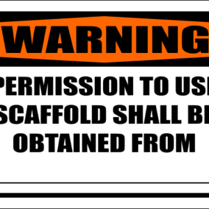 SC17 - Permission To Use Scaffold Sign