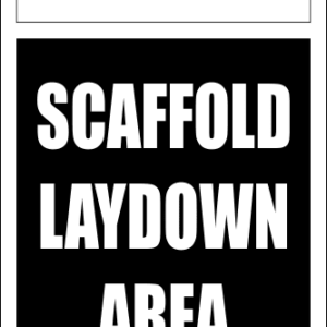 SC28 - Scaffold Laydown Area Sign