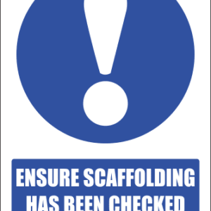 SC37 -Scaffold Has Been Checked Sign