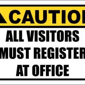 SE100 - Caution All Visitors Sign