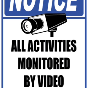 SE103 - Notice Activities Monitored Sign