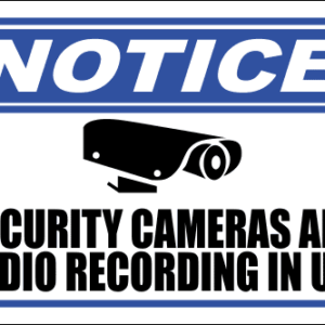 SE15 - Notice Security Cameras And Audio Sign
