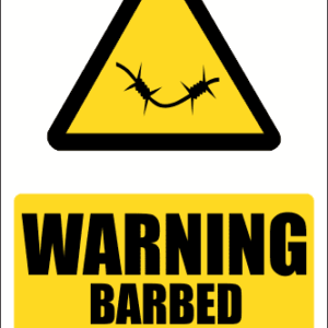 SE24 - Warning Barbed Wire Sign