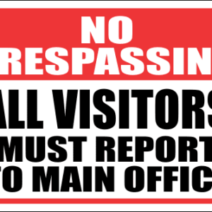 SE32 - No Trespassing Sign