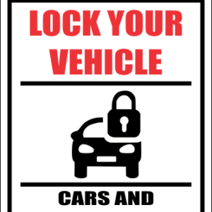 SE48 - Caution Lock Your Vehicle Sign
