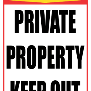 SE87 - Warning Private Property Sign